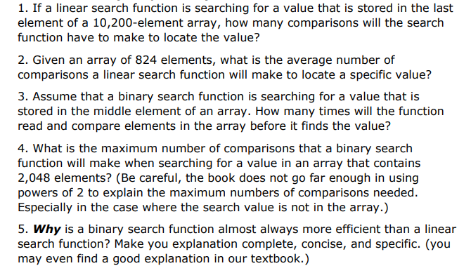 RESPONSE IN C++ 1. If a linear search function is searching for