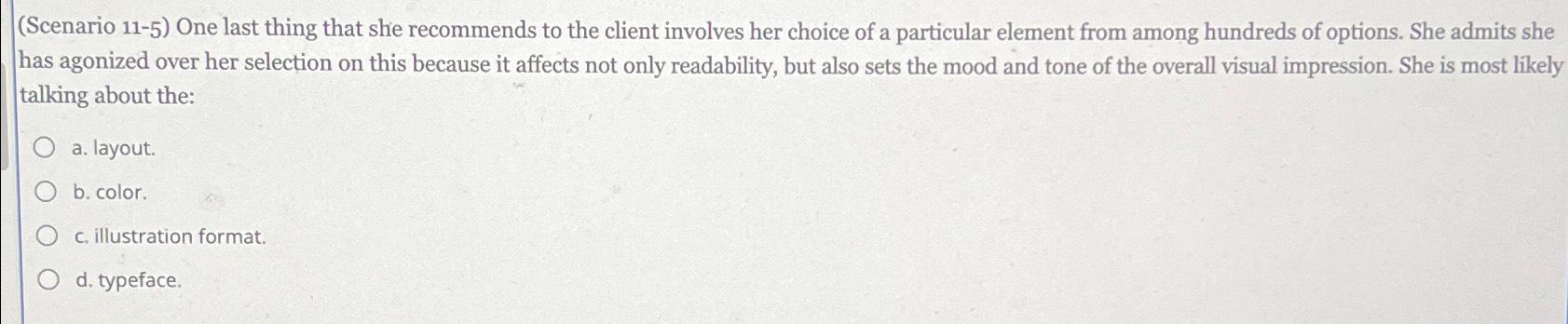  (Scenario 11-5) One last thing that she recommends to the client