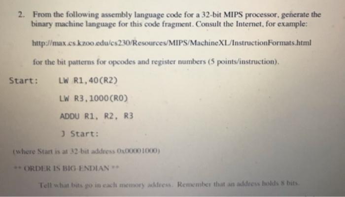  2. From the following assembly language code for a 32-bit MIPS
