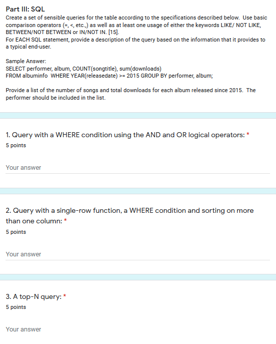 Part III: SQL Create a set of sensible queries for the