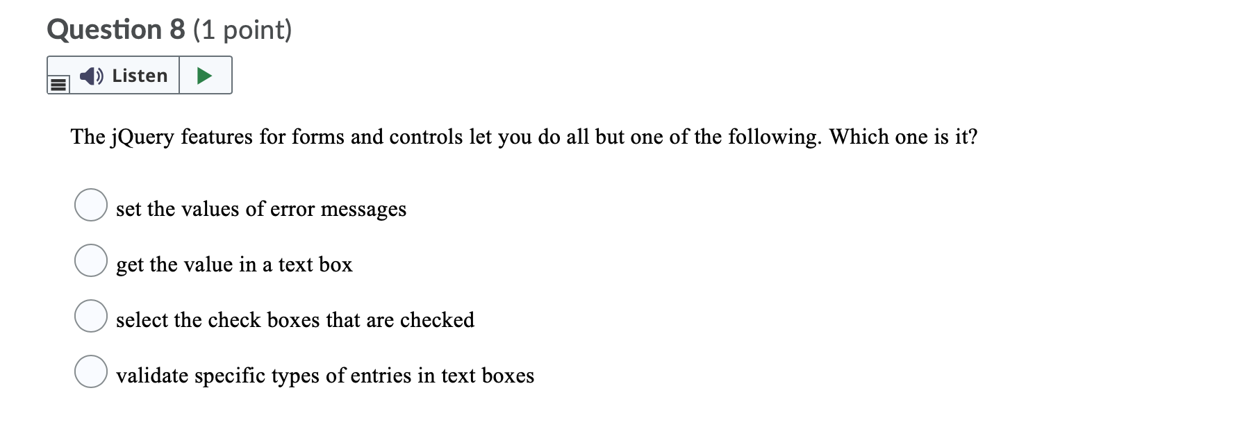 $(":radio").attr("disabled", false); } else { $("radio").attr("disabled", true); 1 }); }); (Refer to