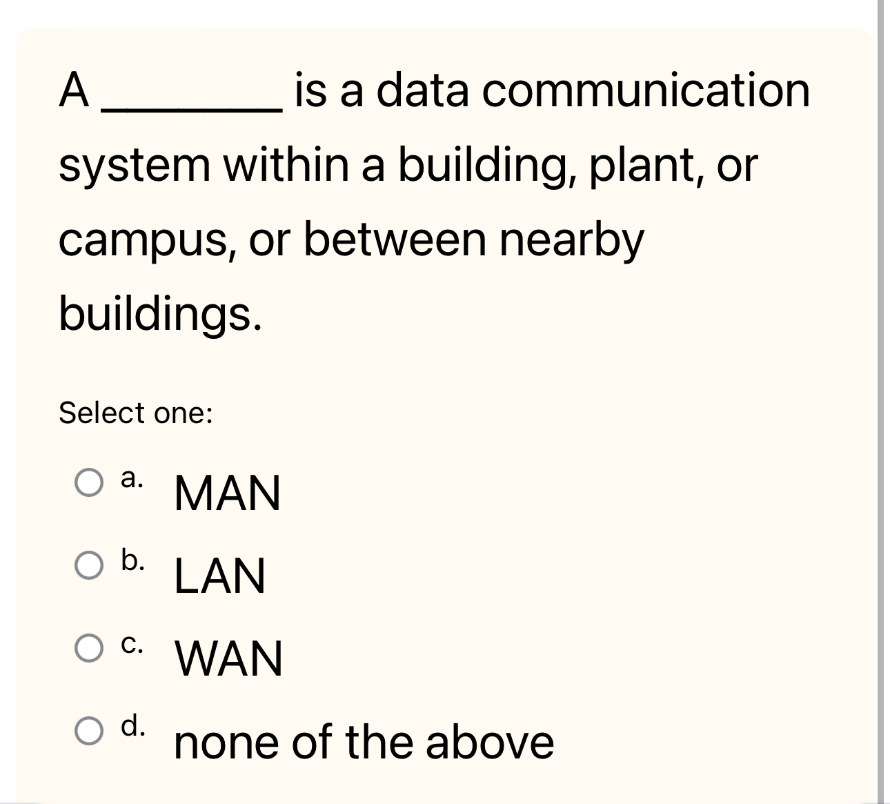  A is a data communication system within a building, plant, or