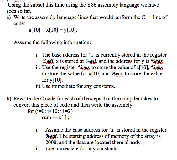  Using the subset this time using the Y86 assembly language we