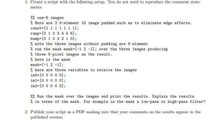  PLEASE ANSWER USING MATLAB AND COPY AND PASTE THE SCRIPT (codes)