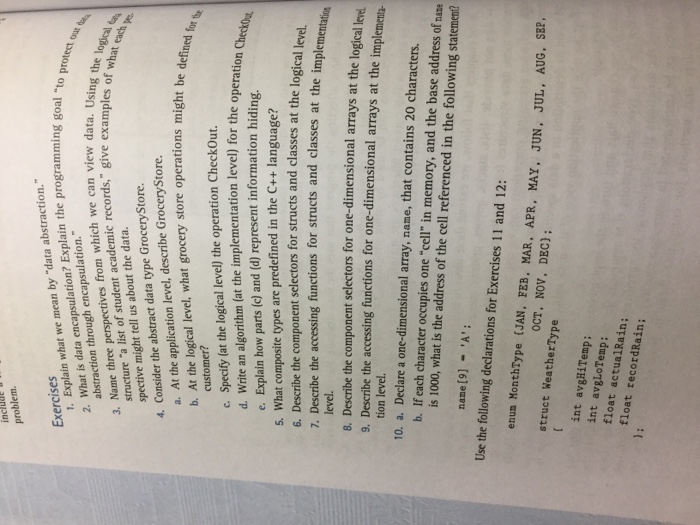  Explain what we mean by "data abstraction." What is data encapsulation?