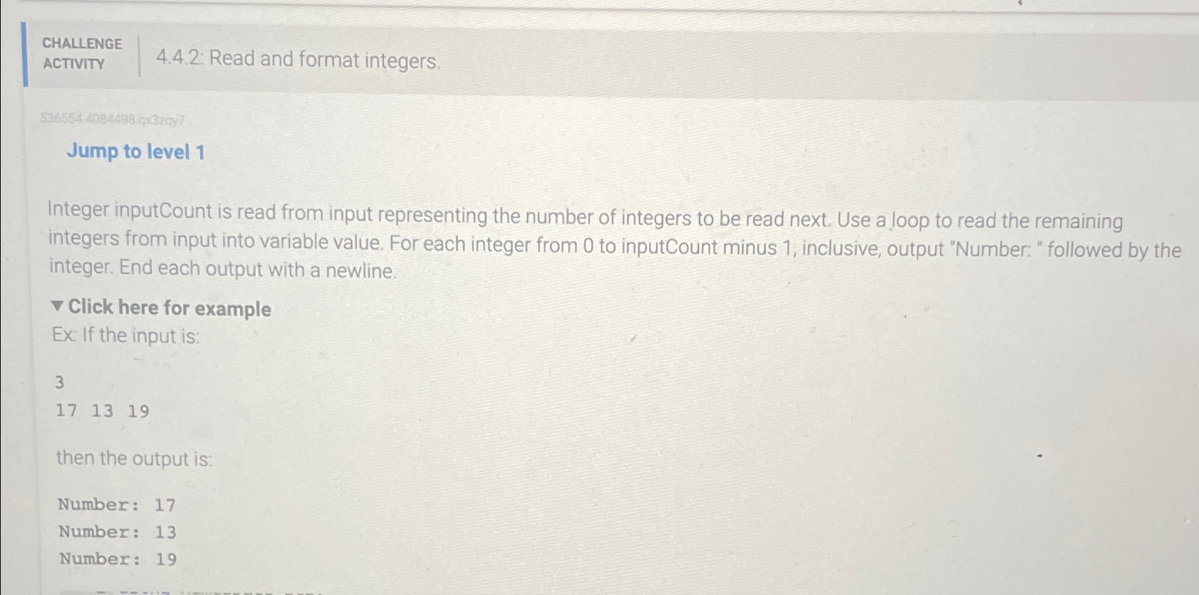  CHALLENGE ACTIVITY 4.4.2: Read and format integers. 5365544084498.4329y. Jump to level