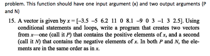  problem. This function should have one input argument (x) and two