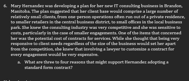  Mary Hernandez was developing a plan for her new IT consulting