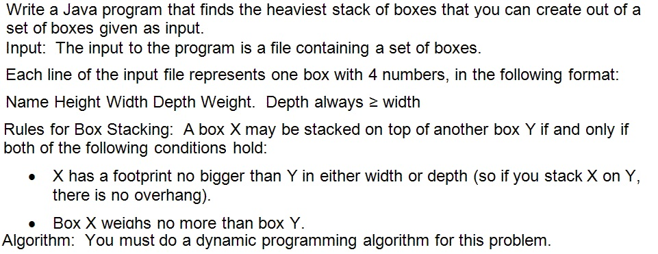  Write a Java program that finds the heaviest stack of boxes