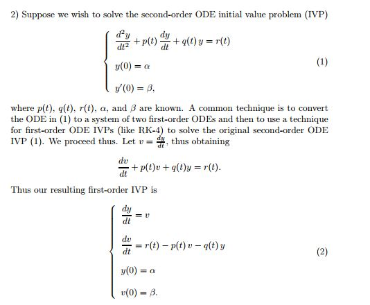I solved this second order DE using the RK-4 method. I need