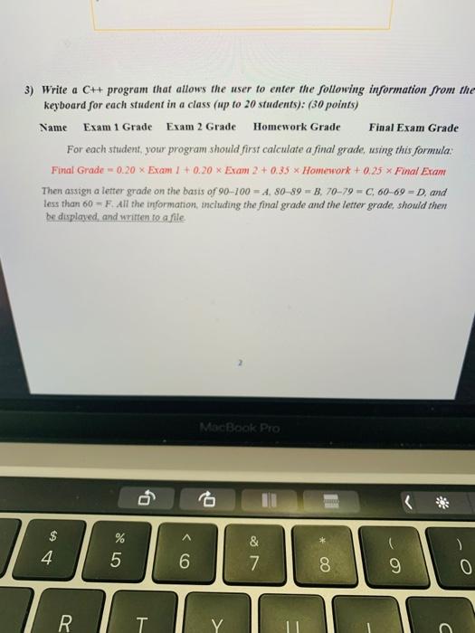 c++ 3) Write a C++ program that allows the user to enter