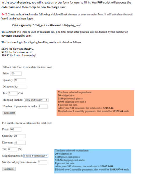 Need this in html and php. Thanks. In the second exercise, you