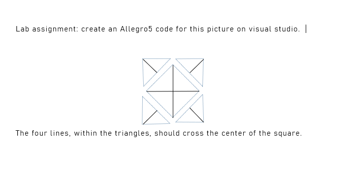  Lab assignment: create an Allegro5 code for this picture on visual