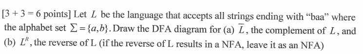  [3 + 3 = 6 points] Let L be the language