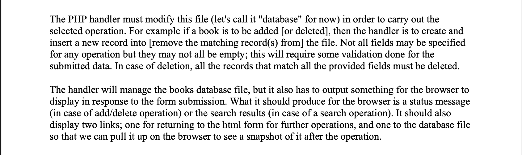 in PHP. The information must be stored in a .TXT file, not