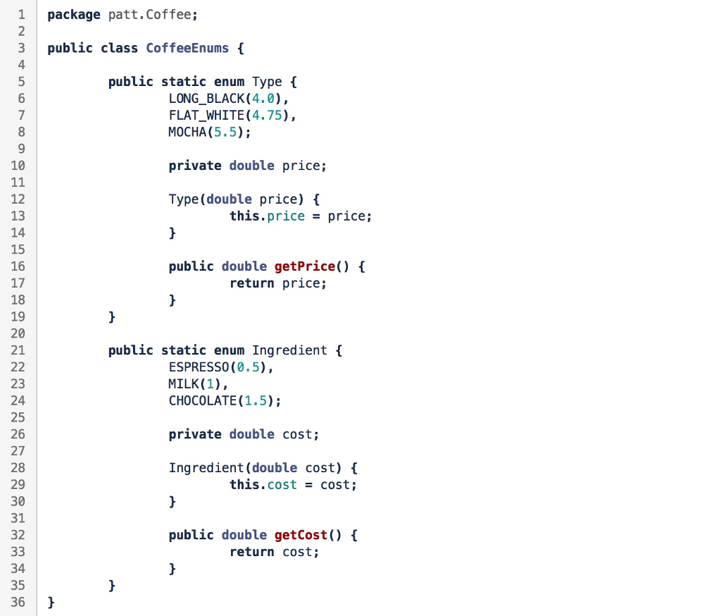 getCost() { return cost; } } } package patt.Coffee; import java.awt.Window.Type; import