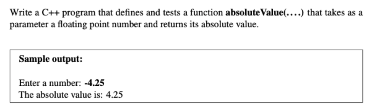 C++ PROGRAMMING Write a C++ program that defines and tests a function
