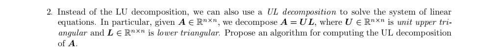 using matlab code 2. Instead of the LU decomposition, we can also