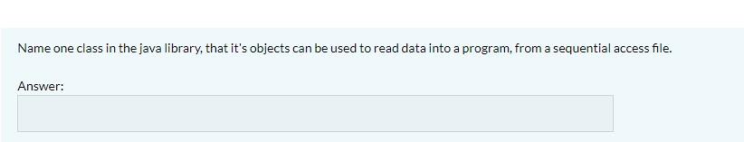  Name one class in the java library, that it's objects can