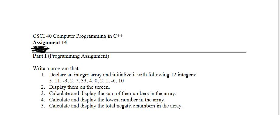  CSCI 40 Computer Programming in C++ Assignment 14 Part I (Programming