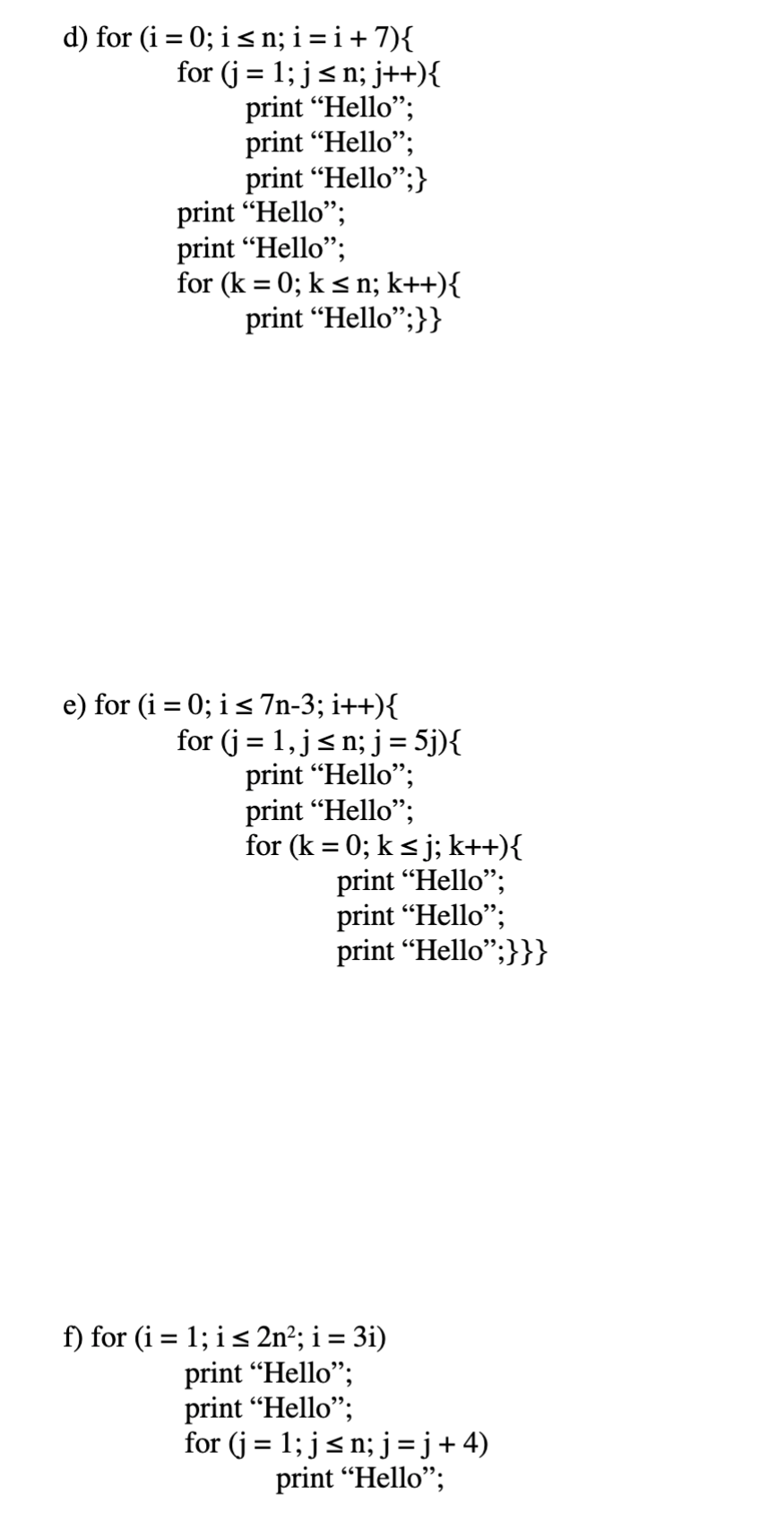 Hello be printed? Express that number using summation, then give a closed