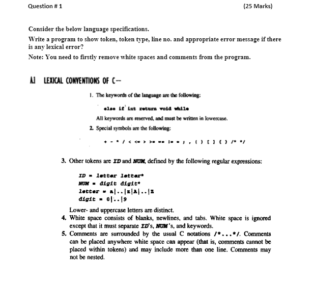  Question #1 (25 Marks) Consider the below language specifications. Write a