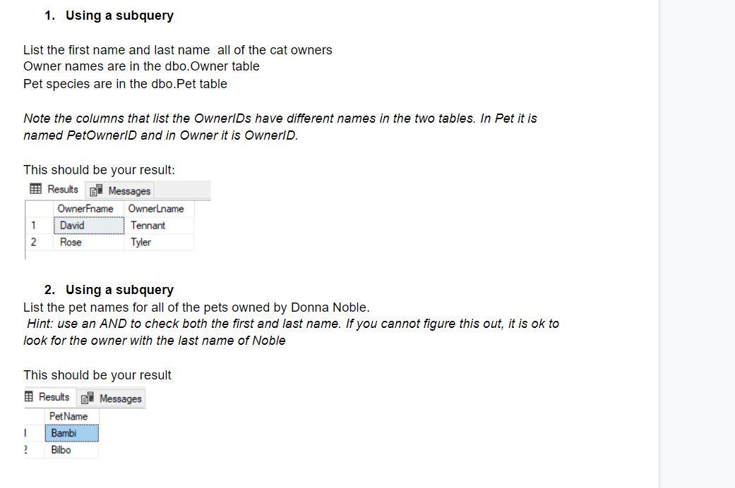  SQL from the VetOffice Database is the source for this assignment