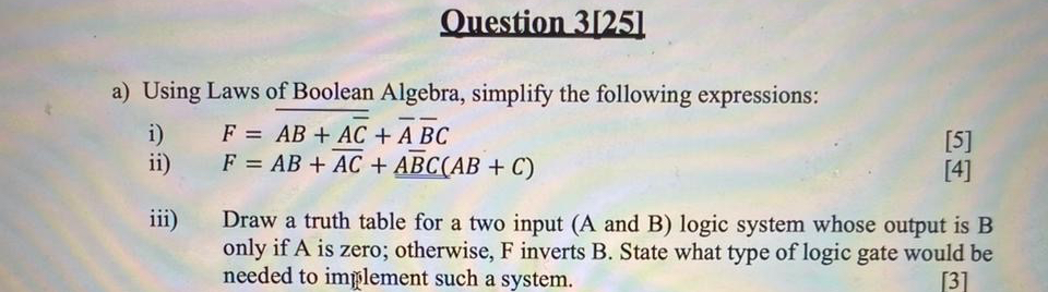  Question 3[25] a) Using Laws of Boolean Algebra, simplify the following