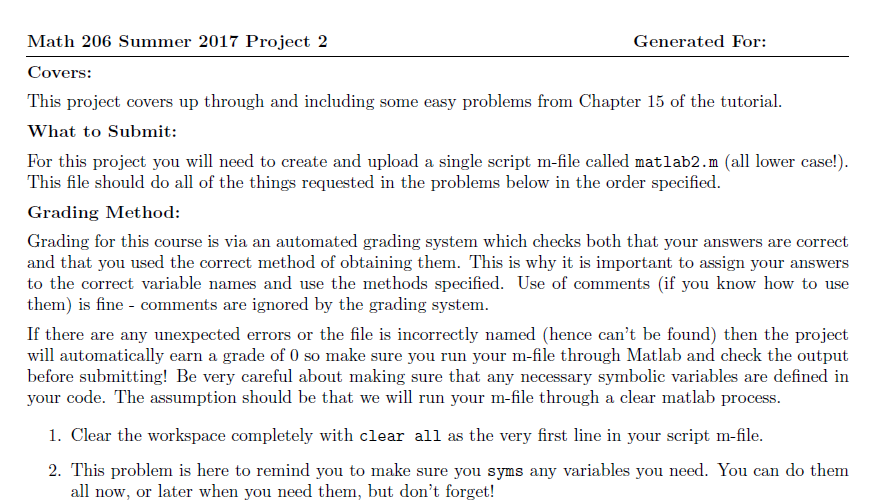 THIS NEEDS TO BE ANSWERED IN MATLAB CODING ONLY! See problems under