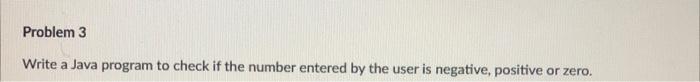 Statements Write a Java program to check if the number entered by