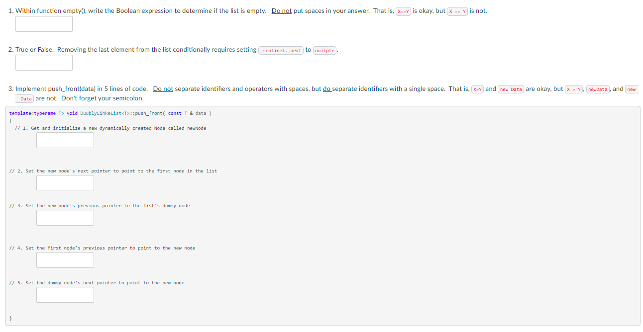  1. Within function empty(), write the Boolean expression to determine if