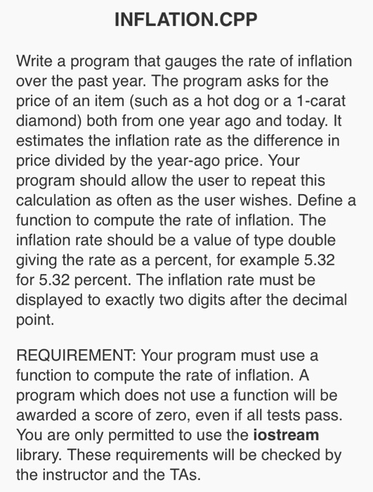  Using C++ INFLATION.CPP Write a program that gauges the rate of