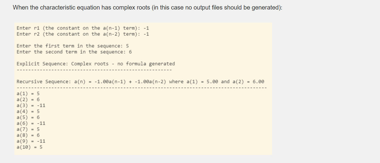 all cases and sequence elements should be displayed with no decimal places)