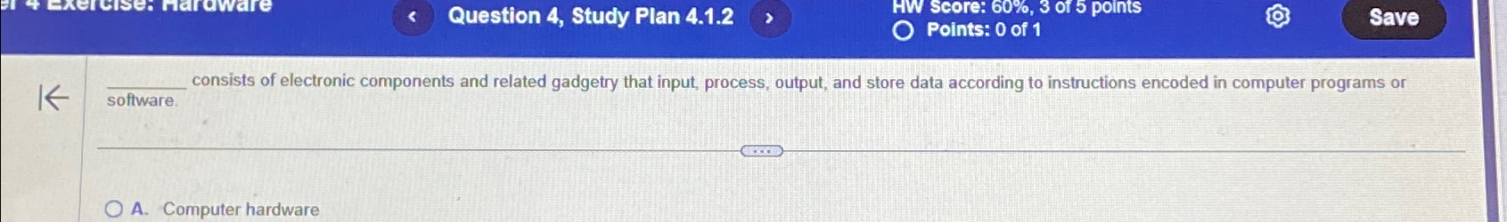  Question 4, Study Plan 4.1.2 HW score: 60%,3 of 5 points