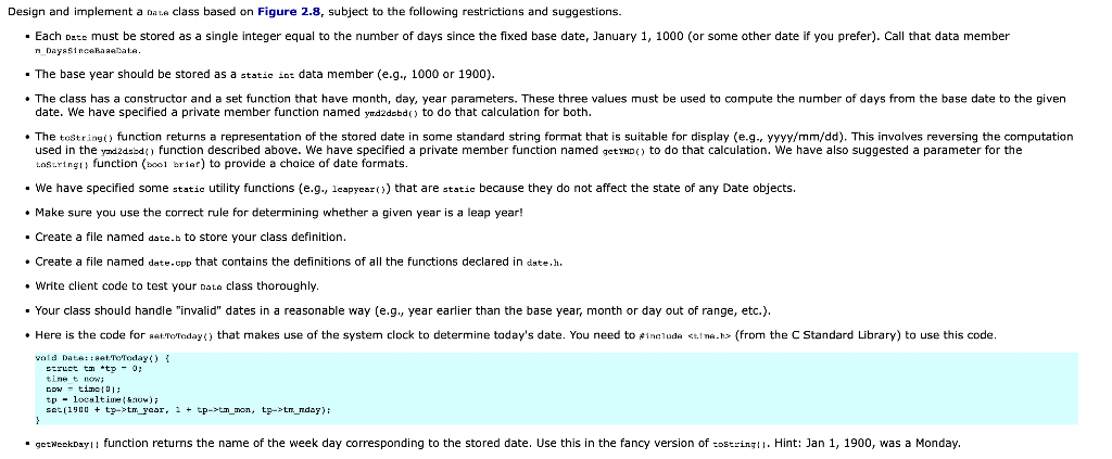 instead of string and iostream for this program. Thnk you. Date Design