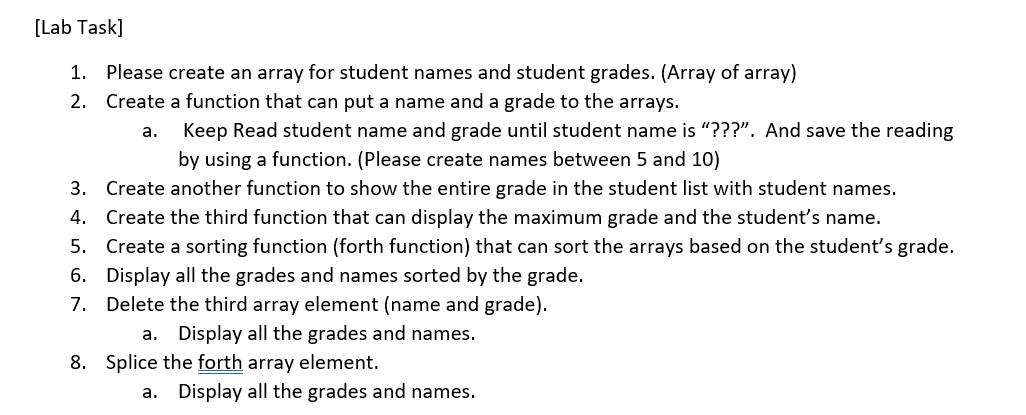 *****************Java script code please************************** 1. Please create an array for student names