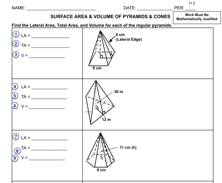  1.2 NAME: DATE: PER: Work Must B SURFACE AREA & VOLUME