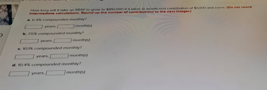 mathematics How long will it take an RRSP to grow to $810.000