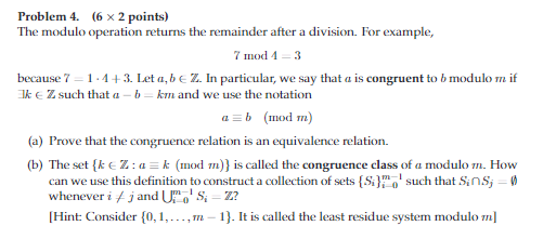  Problem 4. (6 x 2 points) The modulo operation returns the