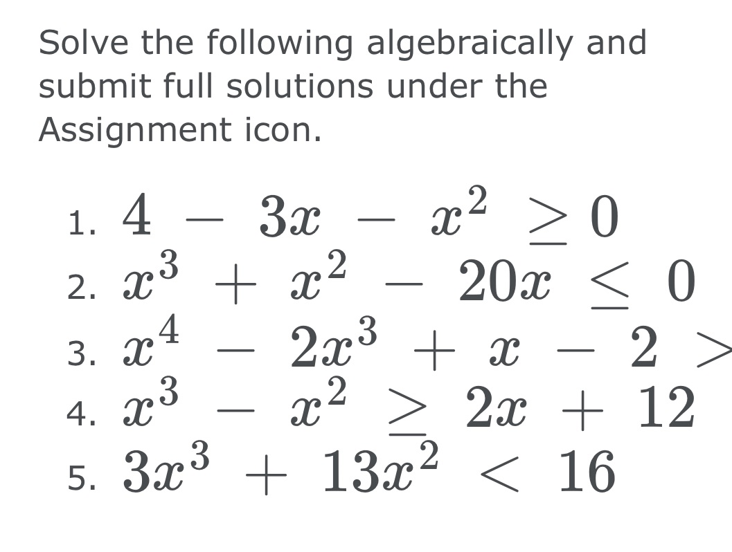 Need help with this Solve the following algebraically and submit full solutions