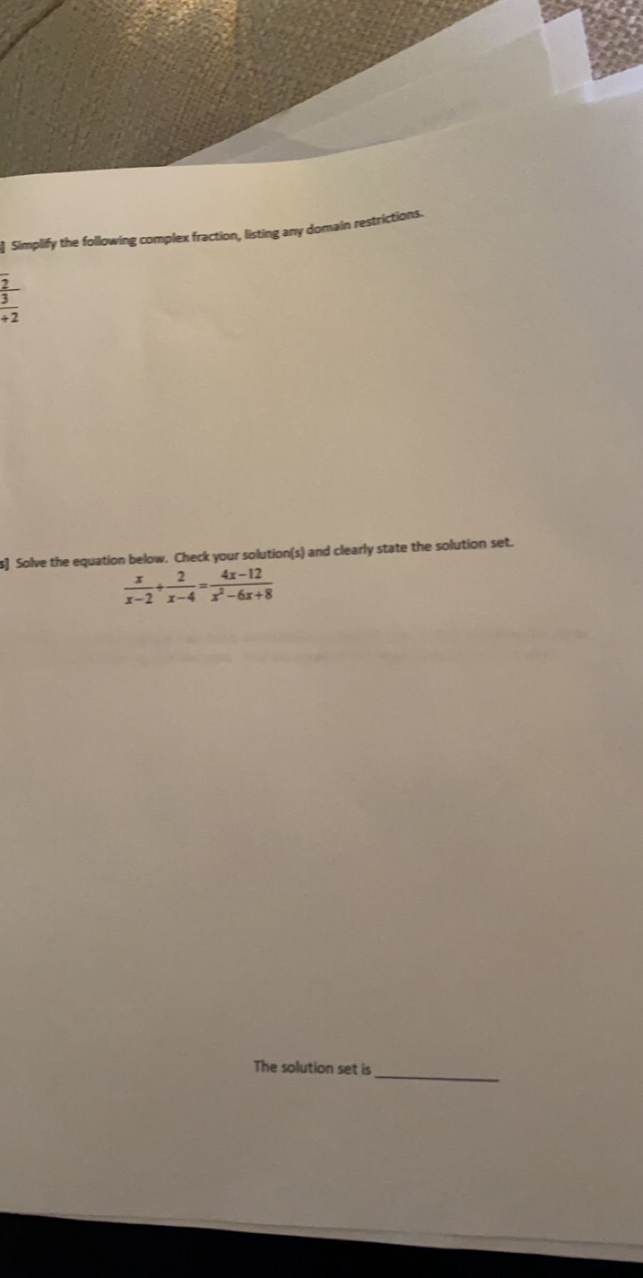 Can someone help with those plz is intermediate algebra Simplify the following