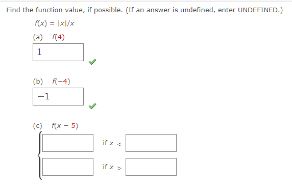  Find the function value, if possible. (If an answer is undefined,