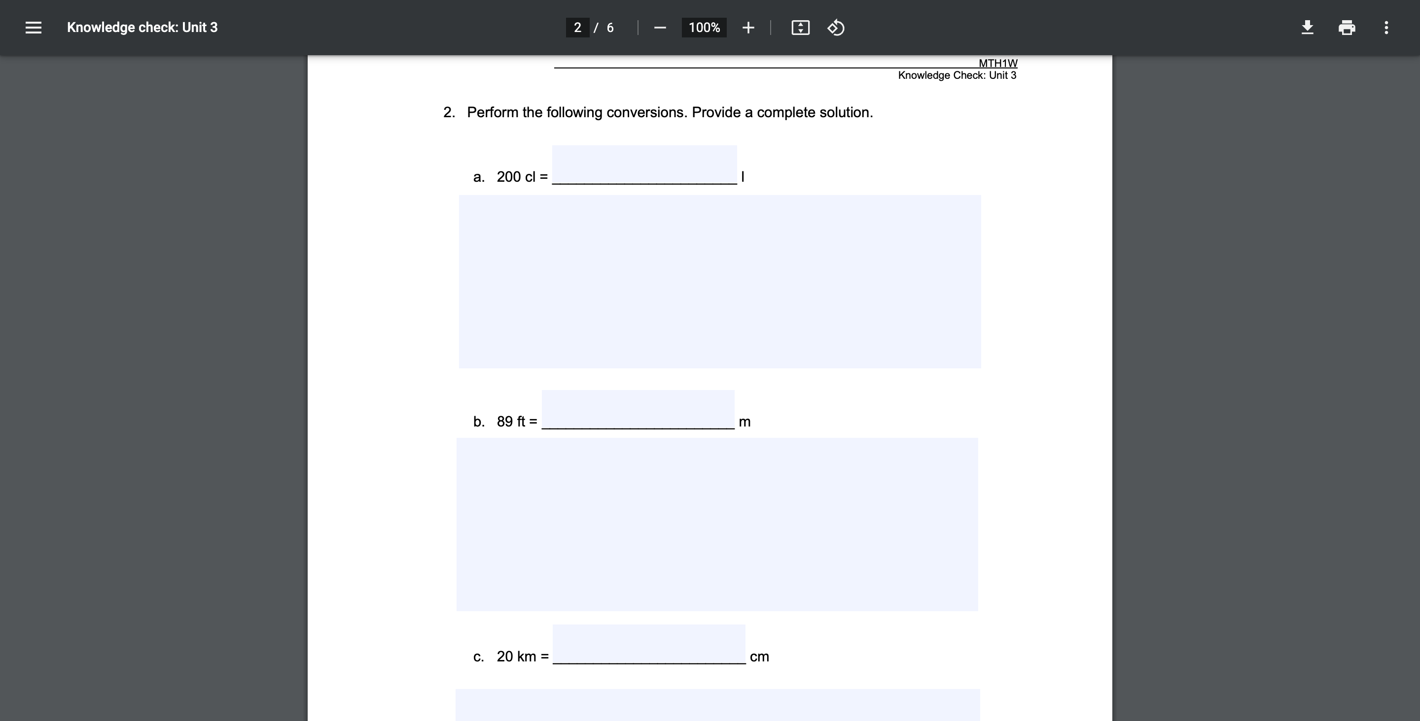 Unit 3 Knowledge Check: Unit 3 Knowledge 1. Complete the following table.