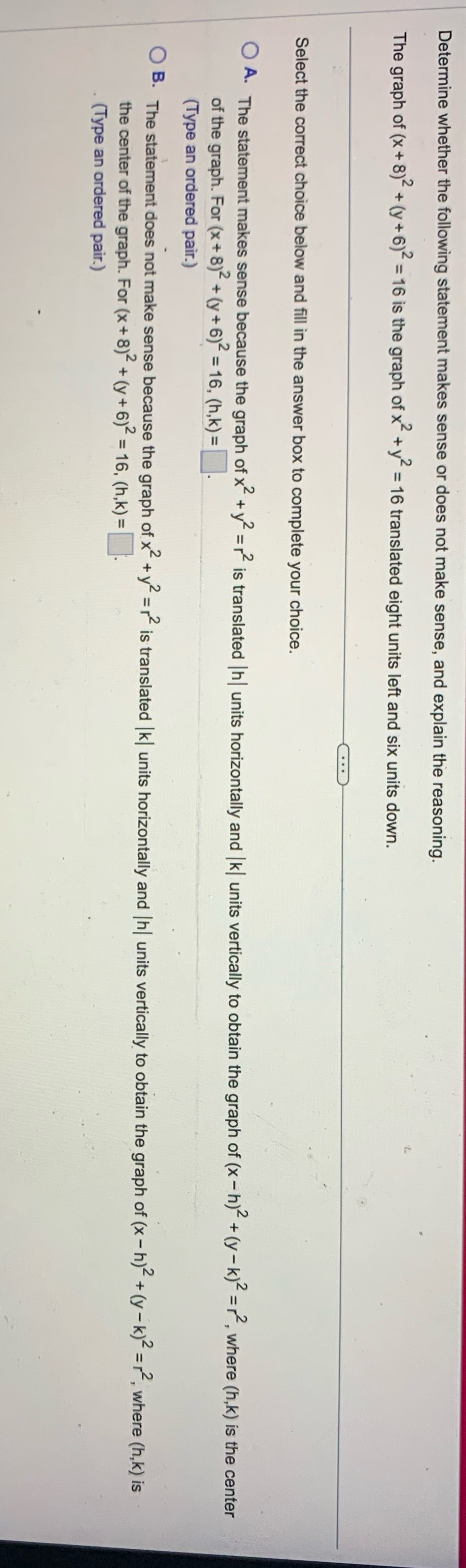  Determine whether the following statement makes sense or does not make