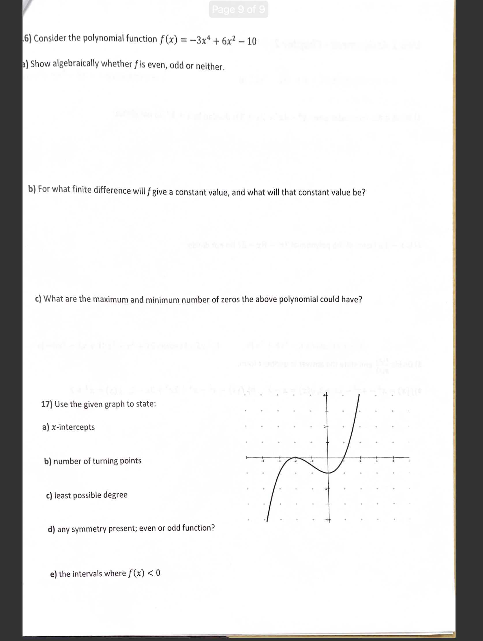 Leading odd Least Coefficient Possible Degree 7) State the degree of the