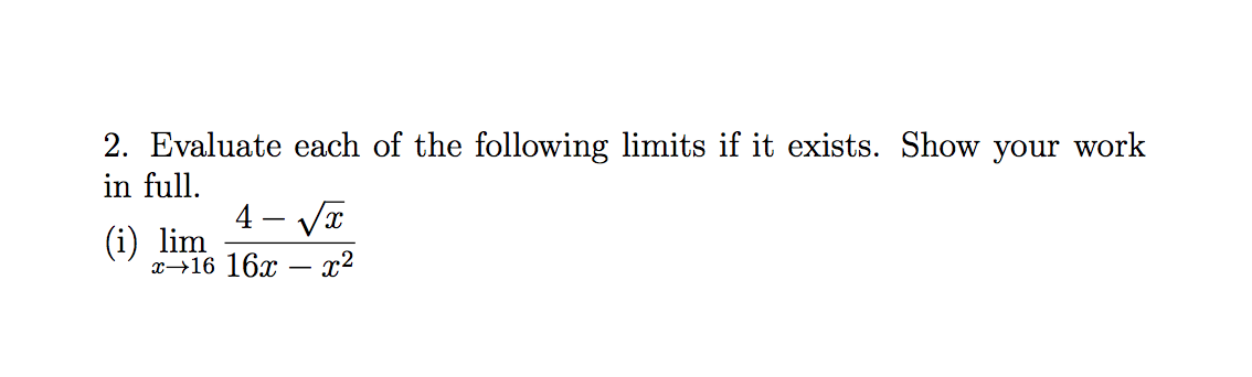 How do I evaluate the following limit, step by step? 2. Evaluate