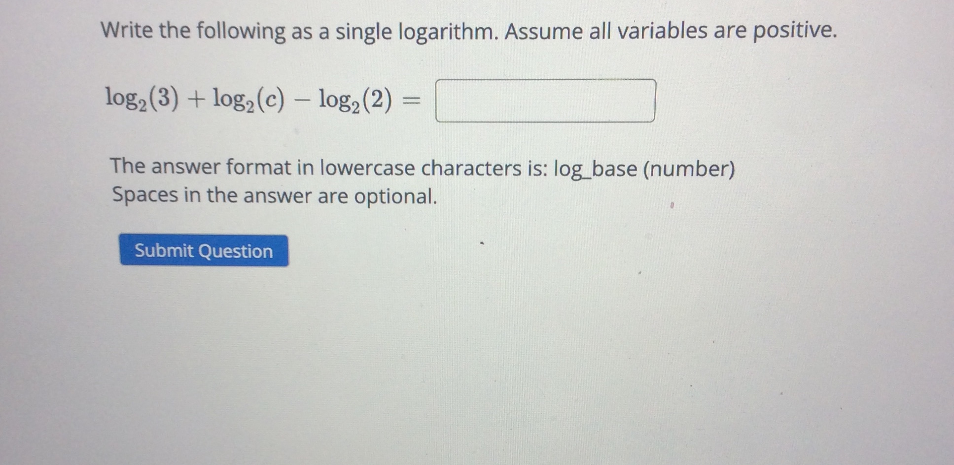 ( - 3 ) = Submit Question\f\fWrite the following as a single