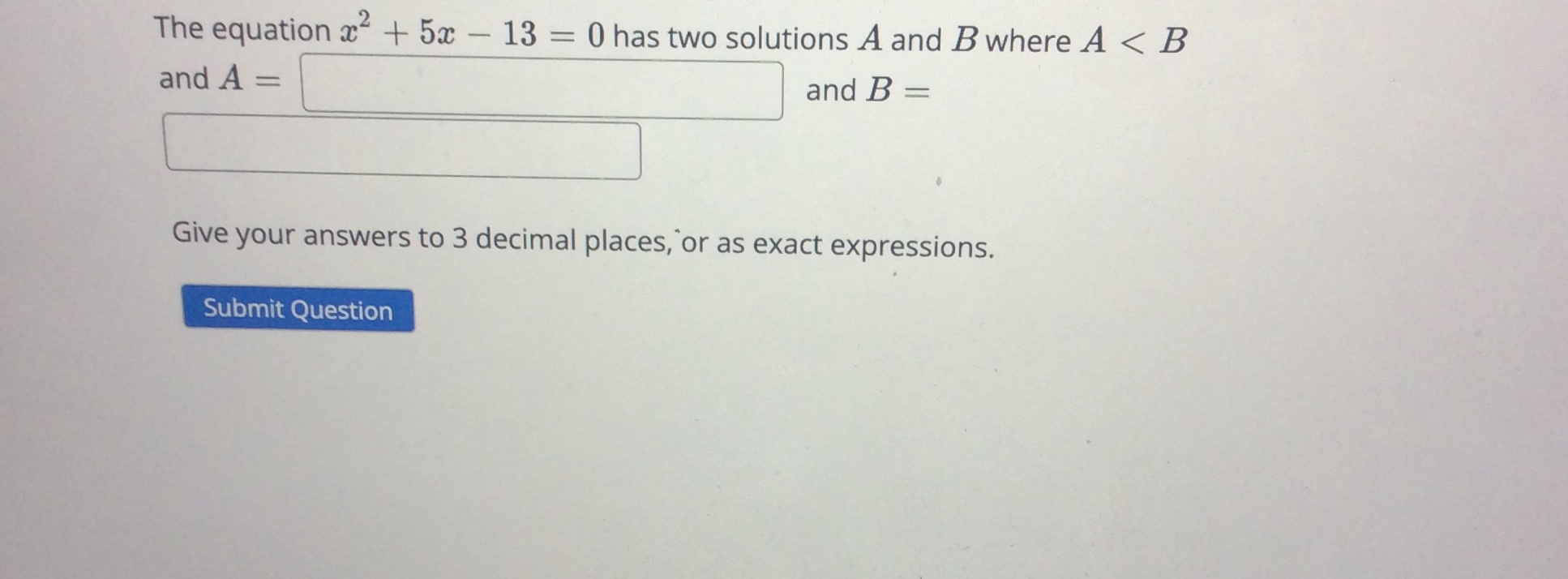 the equation. (2ac - 13)2 - 23 = 0 = Leave answers