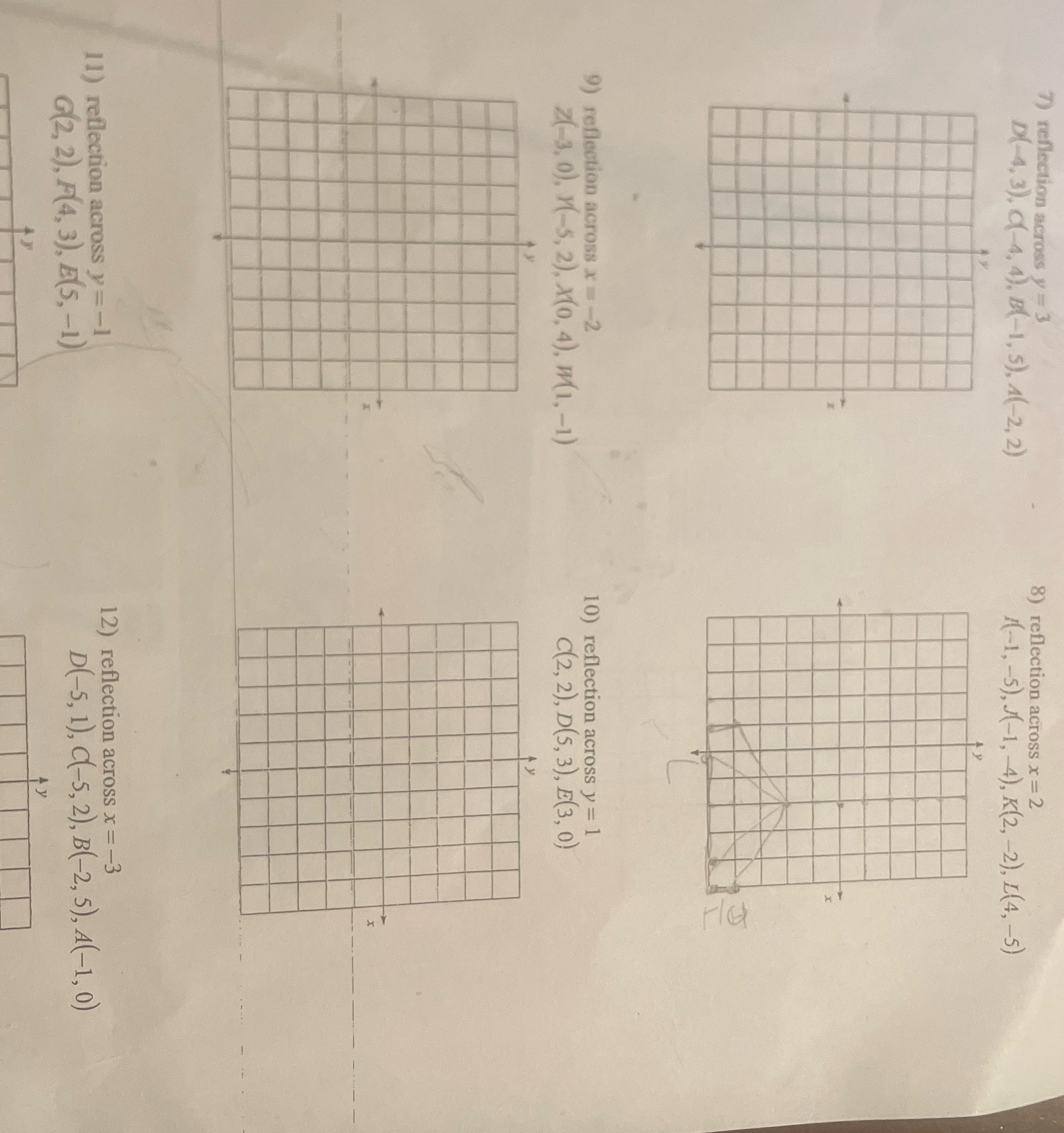 please help me with this 7) reflection across y = 3 D(-4,