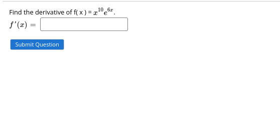 the exponent. Submit Question\fUse the chain rule to find the derivative of